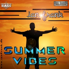 Ian Frank - Summer Vibes (Original Mix) Preview