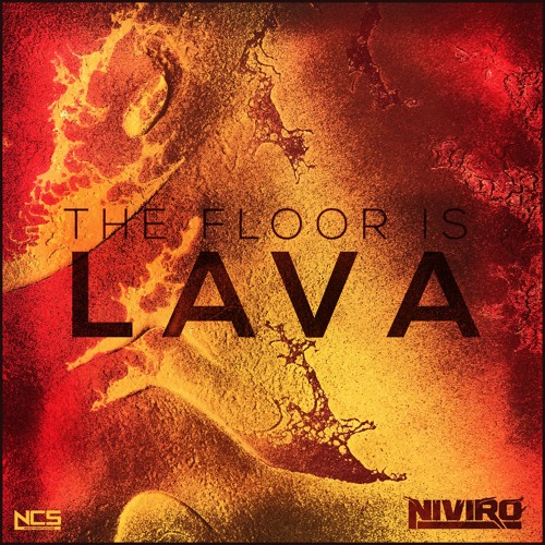 NIVIRO - The Floor Is Lava [NCS Release]