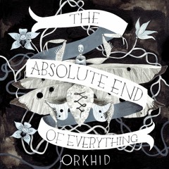 The Absolute End of Everything