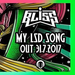 BLiSS - My LSD Song (FULL DEMO)