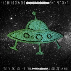 Leon Rockmore "One Percent" featuring Clenz Roc + P-Trix