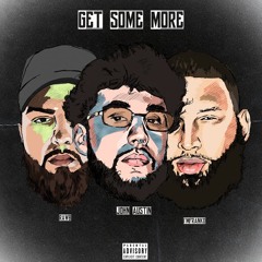 Get Some More (feat. Raw Melody & FrankoleFlame)