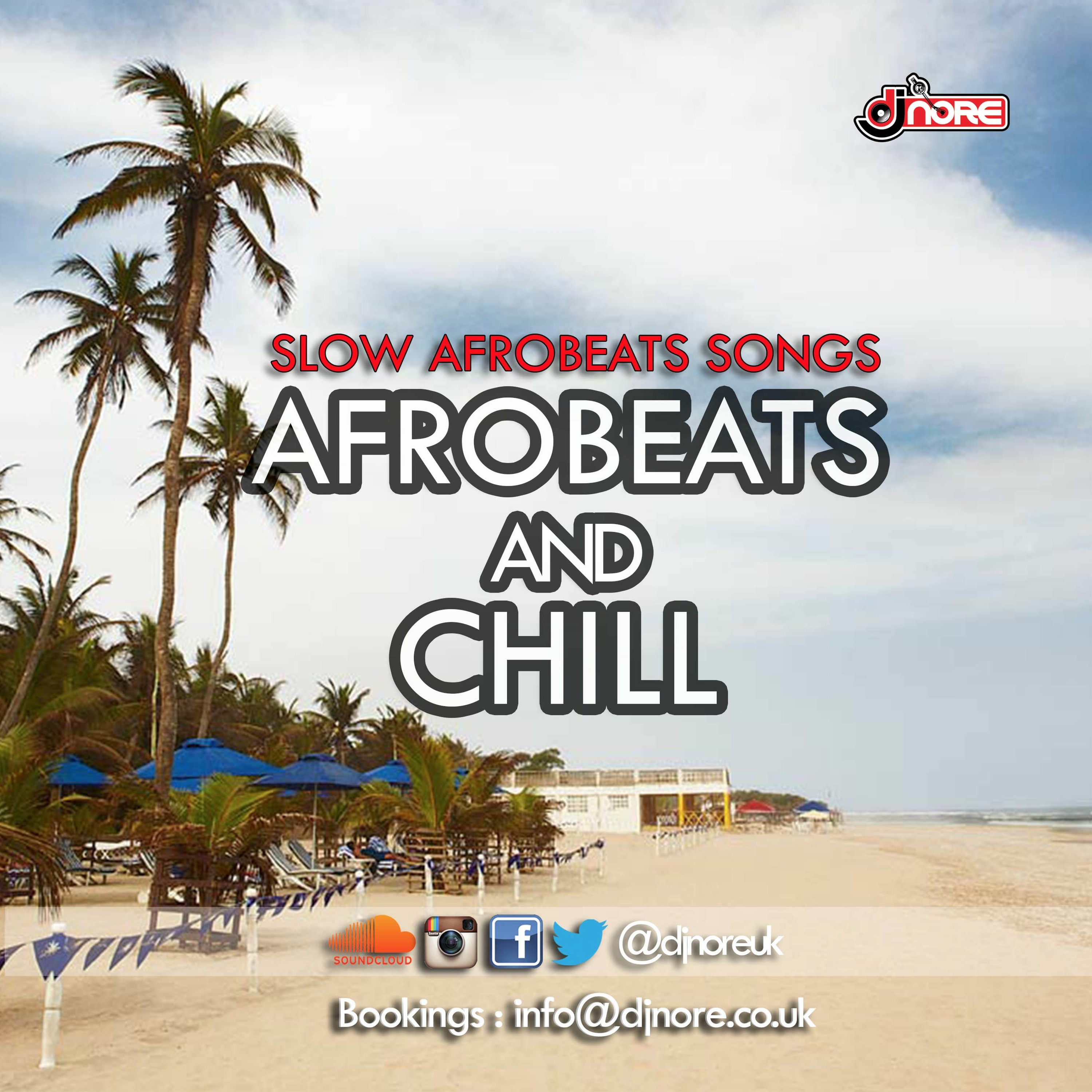 ★ AFROBEATS AND CHILL★ SLOW AFROBEATS SONGS ★ DJ NORE ★ episode artwork