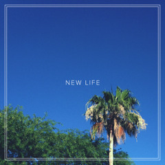 New Life