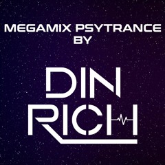 Megamix Psytrance By Din Rich