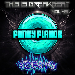 This is Breakbeat Vol. 49 - Fidelity