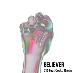 CID Feat. CeeLo Green - Believer (Hemlock Remix) FREE DOWNLOAD