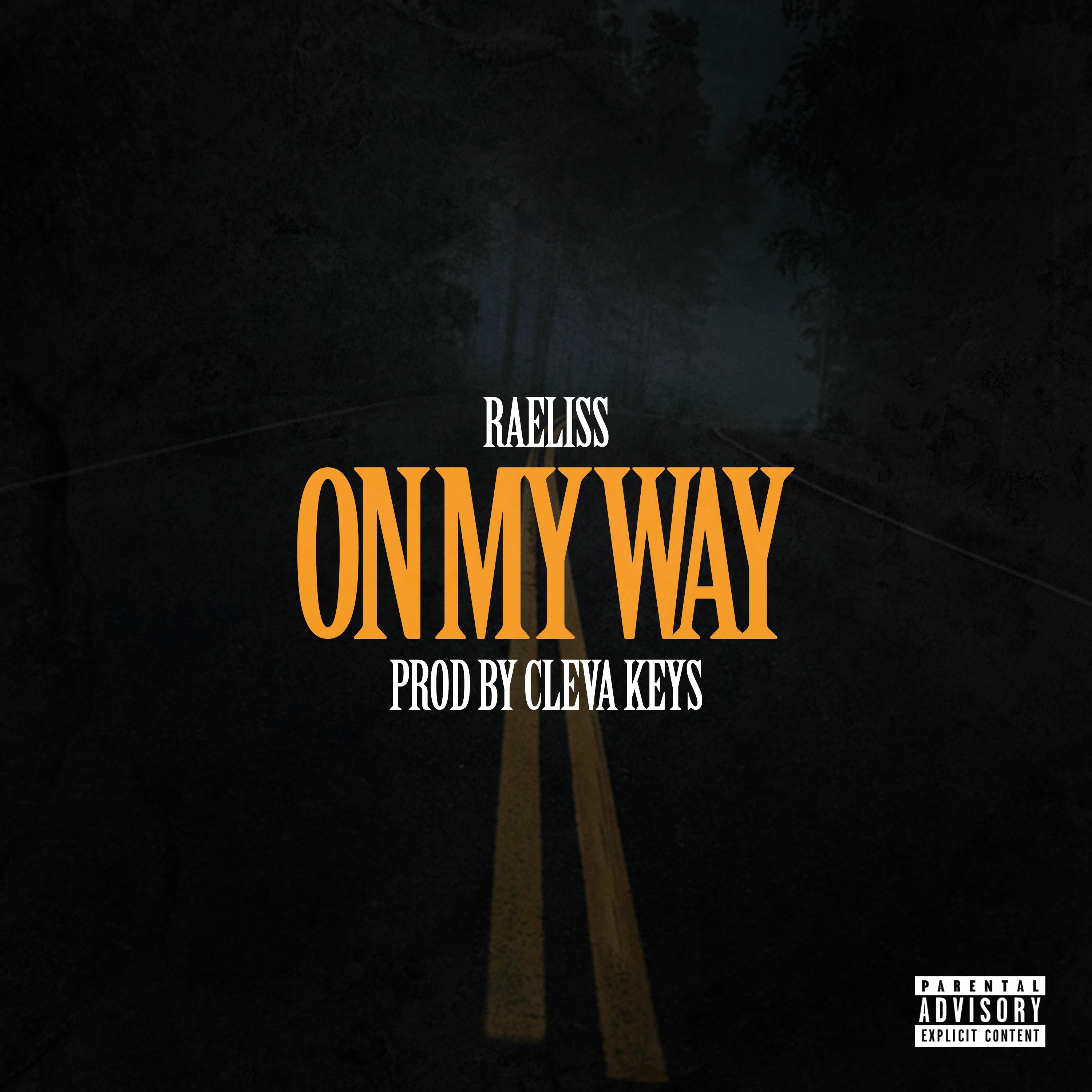 "On My Way"- Raeliss episode artwork