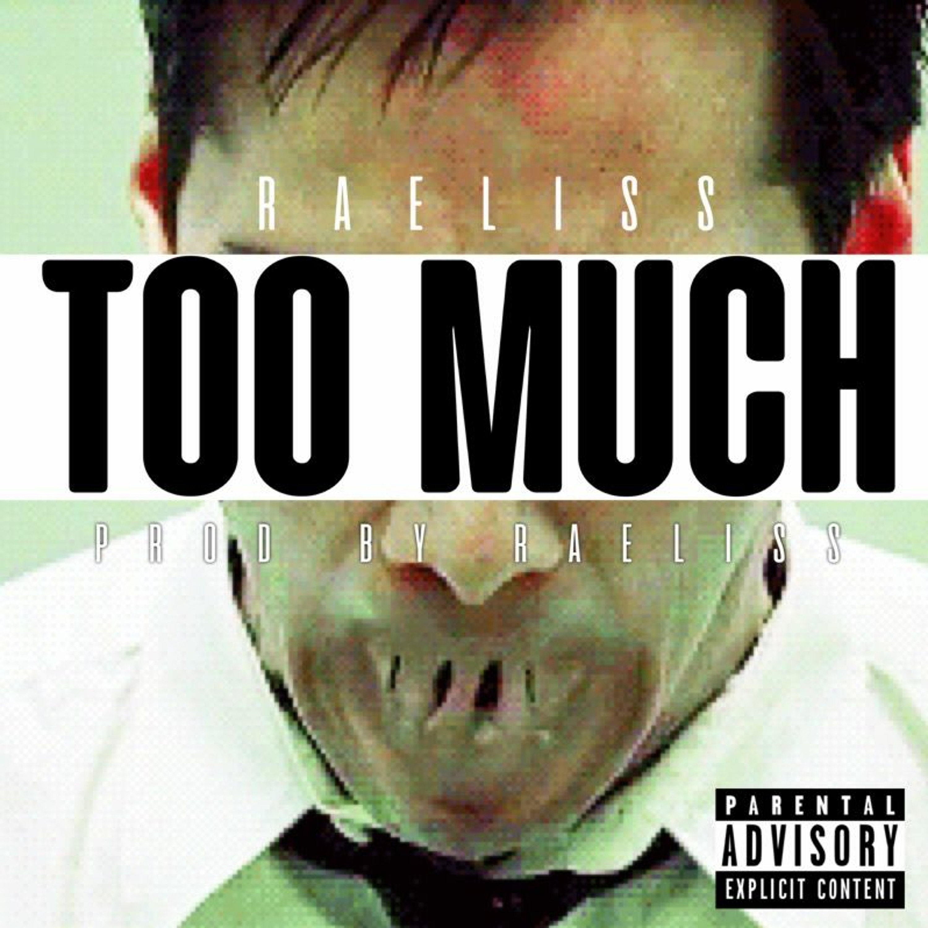 "Too Much"- Raeliss episode artwork
