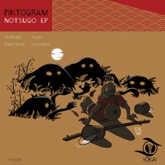 PIKTOGRAM - NOTSUGO EP [YOK003]