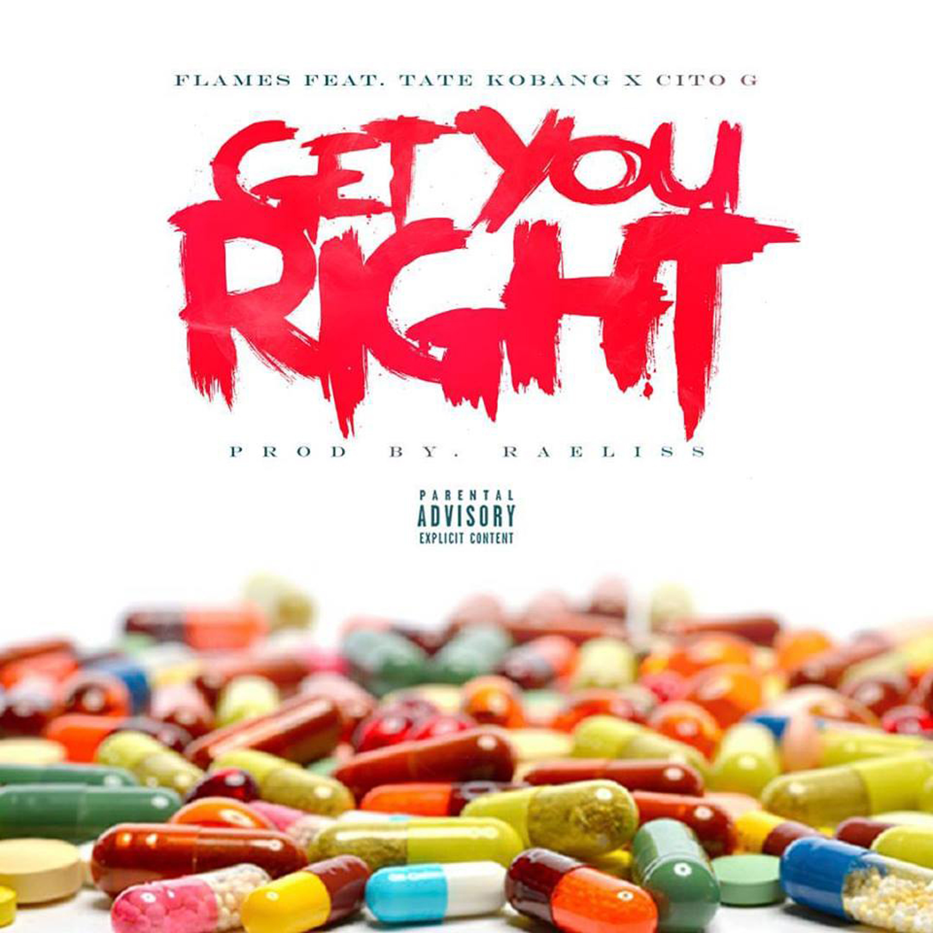 "Get You Right"-Flames Ft Tate Kobang x Cito G episode artwork
