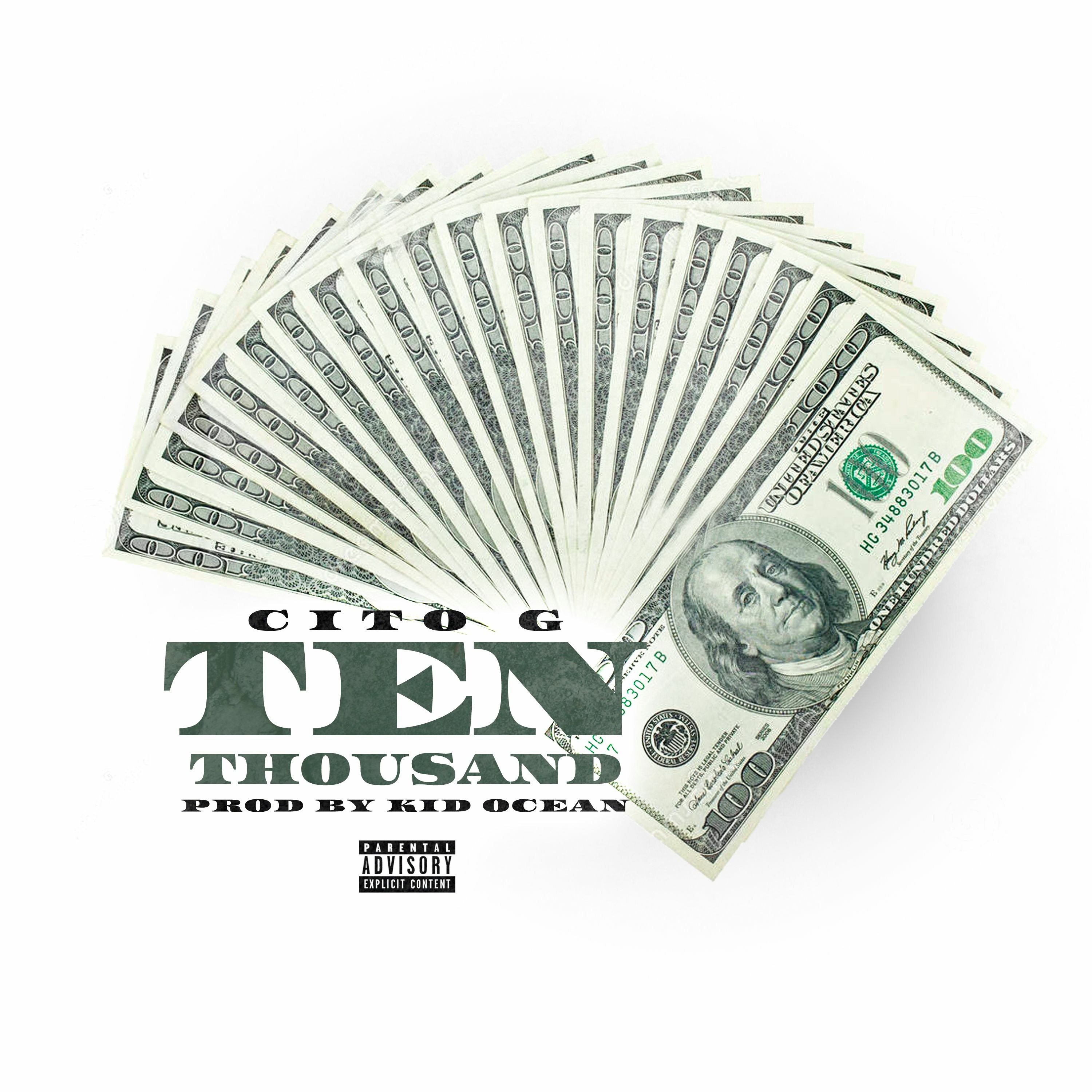 "Ten Thousand"- Cito G episode artwork