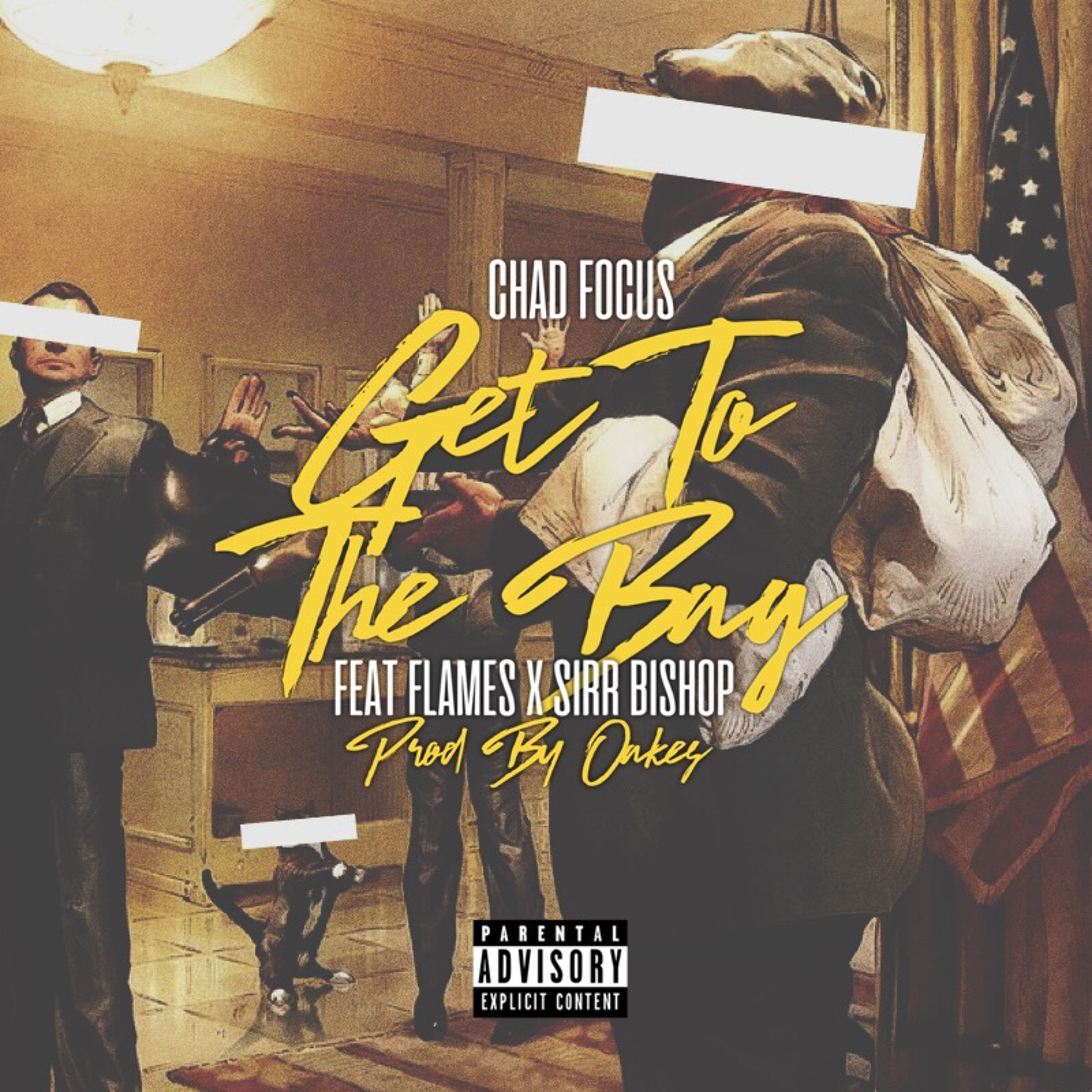 "Get To The Bag" - Chad Focus Ft. Flames & Sirr Bishop episode artwork