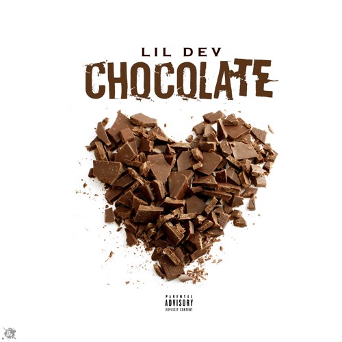 Lil Dev - Chocolate prod.By JDYO