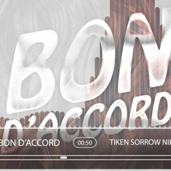 Tiken X Sorrow X Niko - Bon D'accord [Audio Officiel] 2017 #ToutçaToutça