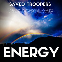 SavedTroopers - Energy (Original Mix) [Free Download]