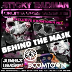 BOOMTOWN 2017 PROMO MIX BY STICKY BADMAN