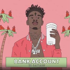 Bank Acount 21 Savage