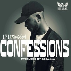 LP LeKingSon - Confessions [Prod. Edi Ledrae]