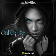 DoubleOZ - Out Of Me