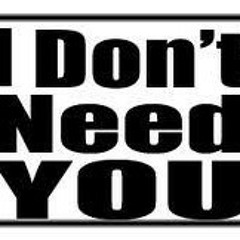 I Dont Need U Ft Skinny Black