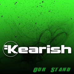 Kearish - "Our Stand"