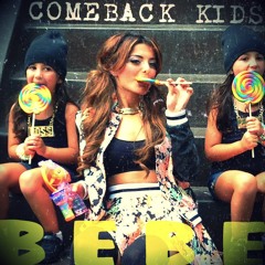 Bebe Rexha - Comeback Kids