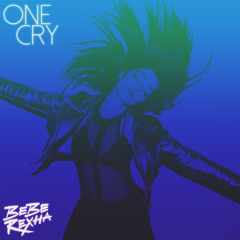 Bebe Rexha - One Cry