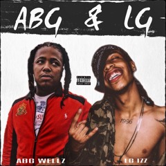 ABG & LG Ft LG Izz
