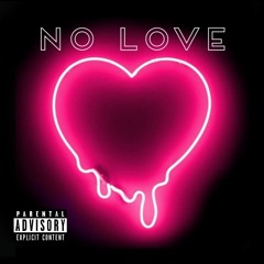 No Love