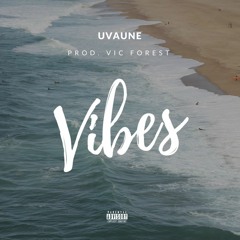 Uvaune - Vibes