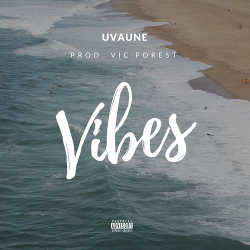 Uvaune - Vibes
