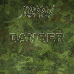 Sherrw - Danger ! [> FREE DOWNLOAD <]