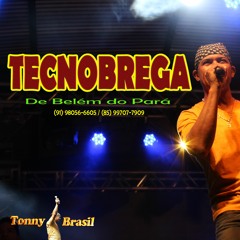 O TECNOBREGA SOU EU