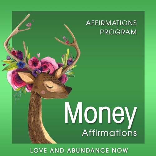 Law of Attraction Money Positive Affirmations for Money and to Attract Money