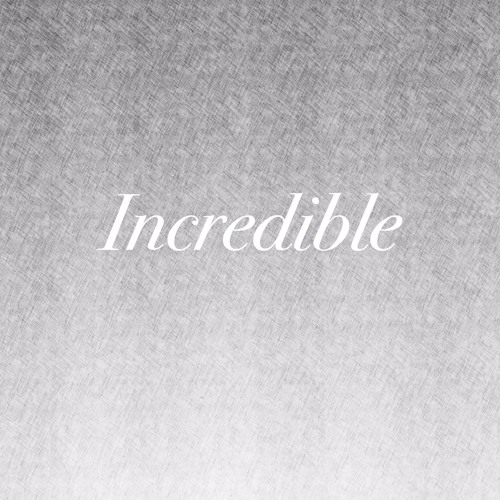 Incredible