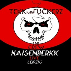 +Tekk.No:Fuckerzzz+HAISENBERKk+Live-Experiment...