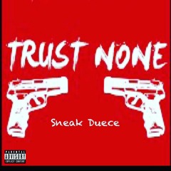 Duecy - Trust None