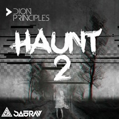HAUNT II ft. Saurav Bose
