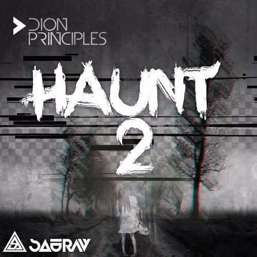 HAUNT II ft. Saurav Bose