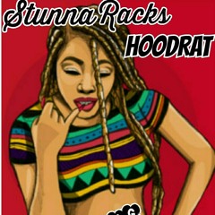 StunnaRacks  ( HoodRat HoodRat )