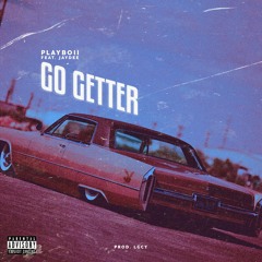 PLAYBOII - GO GETTER FT. JAYDEE(PROD. LGCY)
