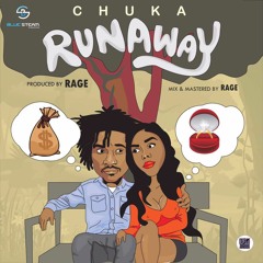 Chuka - Runaway produced by rage