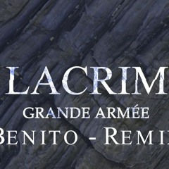 Lacrim - Grande Armée #Remix Benito