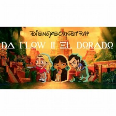 DA FLOW 2 EL DORADO
