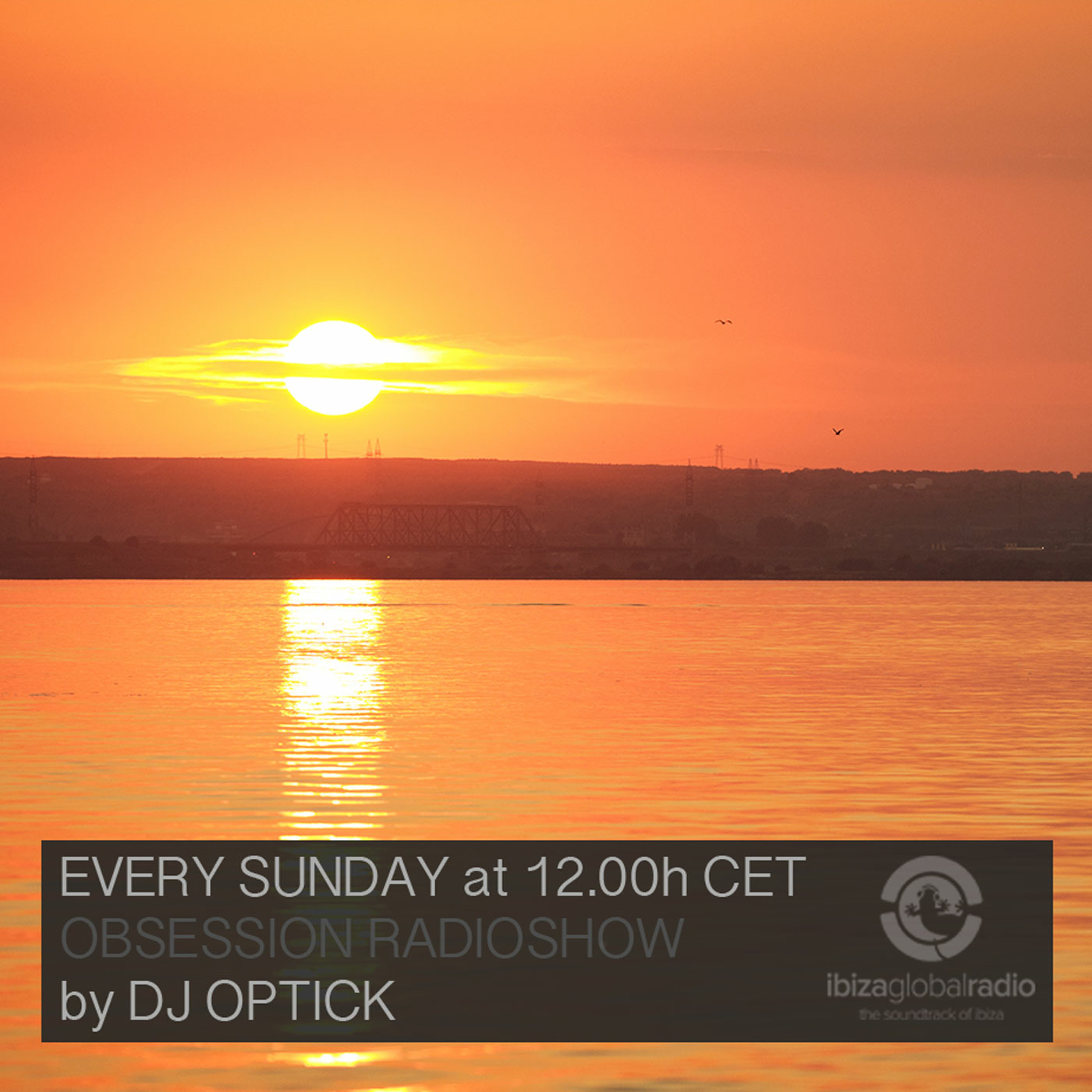 Dj Optick - Obsession - Ibiza Global Radio