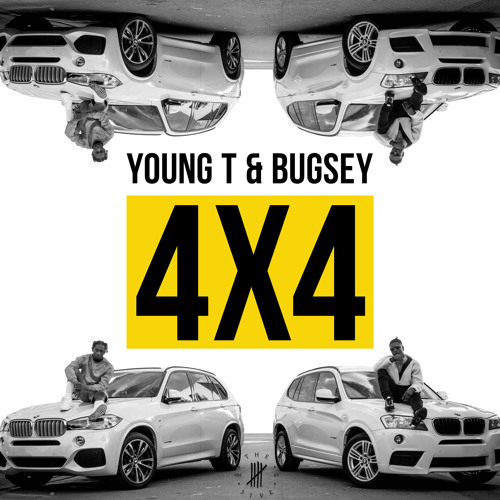 Young T & Bugsey - 4x4