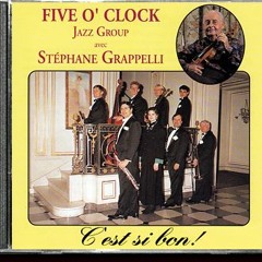 C'est si bon - Five O'Clock avec Stéphane Grappelli