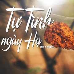 Tự Tình Ngày Hạ - AndyOG & Crou