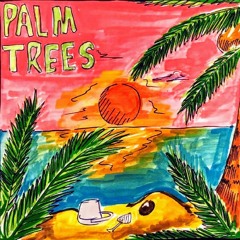 PALM TREES (Feat. Karl Loui) (prod by IVN)